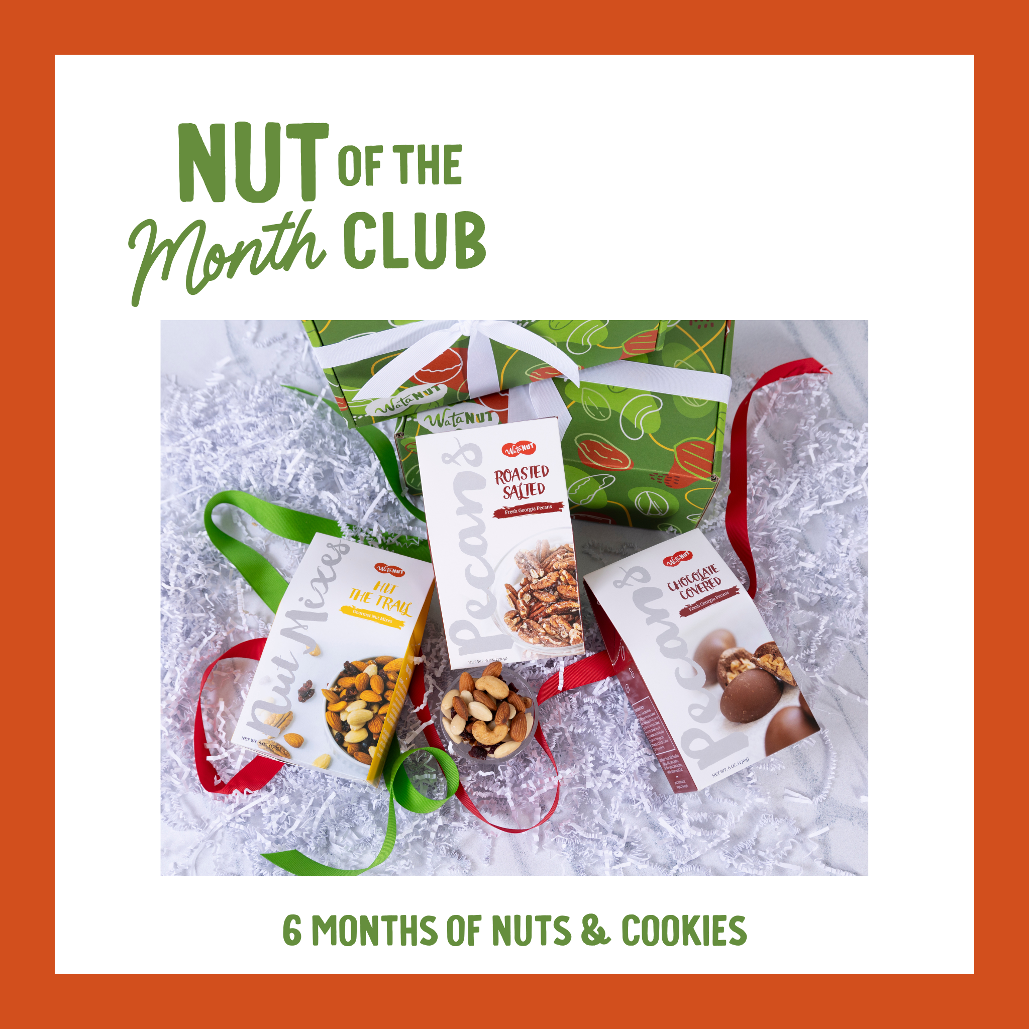Nut of the Month Club 6 Months