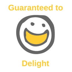 guarantee to delight 
